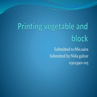 Printing vegetable and block