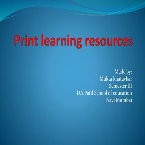 DY PATIL SCHOOL OF EDUCATION Print learning resources (3)