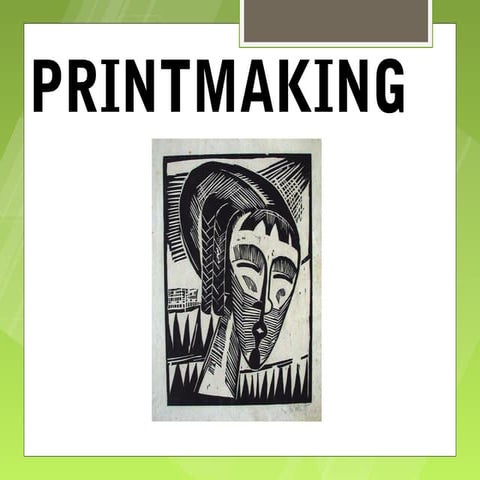Printmaking