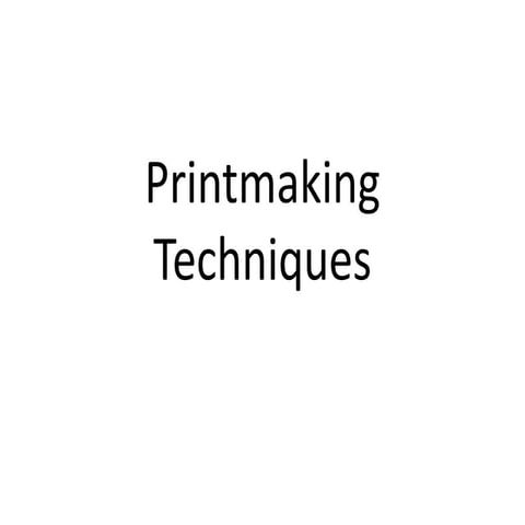 Printmaking techniques
