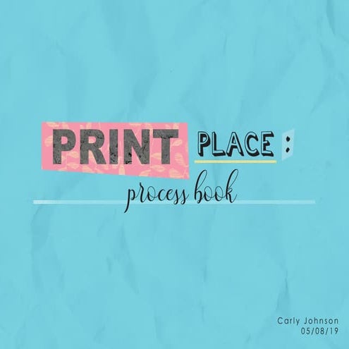 Print Place Process Book