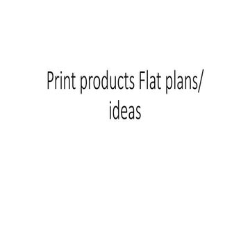 Print products flat plans media a2 coursework