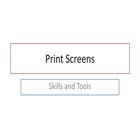 Print screens