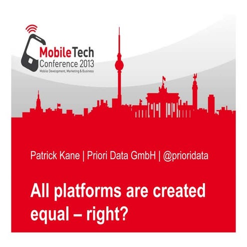 All platforms are created equal - right?