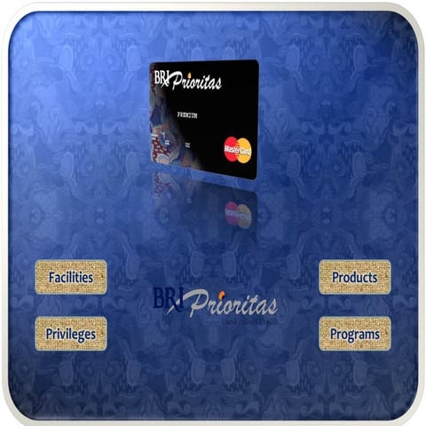 Presentasi BRI Prioritas (3 agustus 2013)