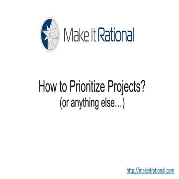 How to Prioritize Projects?