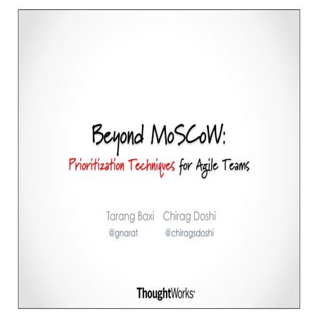 Prioritization Techniques for Agile Teams