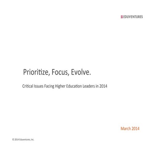 Prioritize, Focus, Evolve