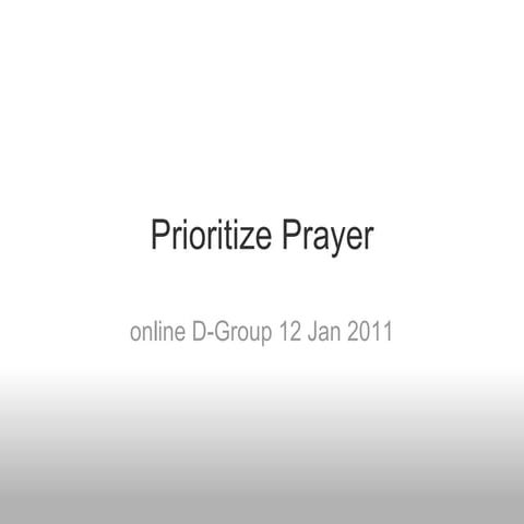 Prioritize prayer