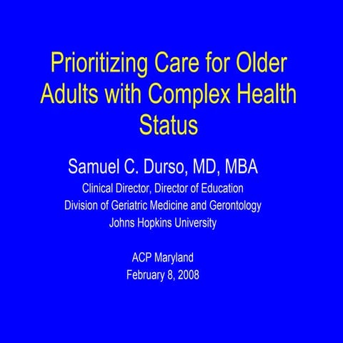 Prioritizing Care for Older Adults with Complex Health Status