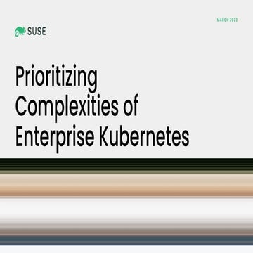 Prioritizing Complexities of Enterprise Kubernetes.pdf