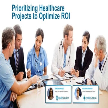 Prioritizing Healthcare Projects to Optimize ROI
