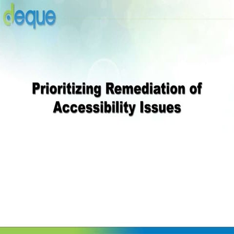 Prioritizing Remediation of Accessibility Issues