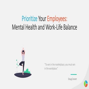 Prioritizing Your Employees’ Mental Health and Work-Life Balance | PPT
