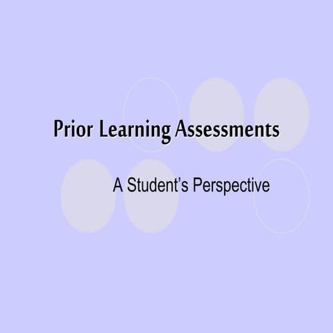Prior Learning Assessment a Student's Perspective ppt oct 2010 af
