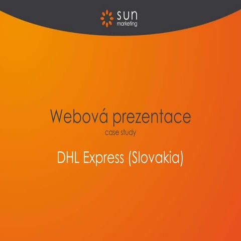 Webová prezentace - case study - DHL Express (Slovakia)