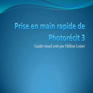 Prise en main rapide de photorécit 3