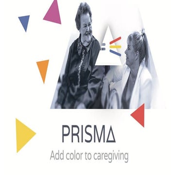 Prisma – add color to caregiving