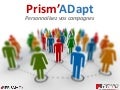 [HUBDAY] Prisma Media Solution, Personnalisez vos campagnes