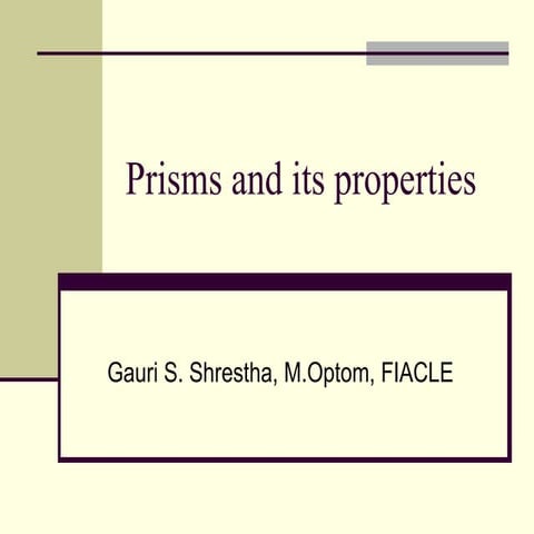 Prism and its properties