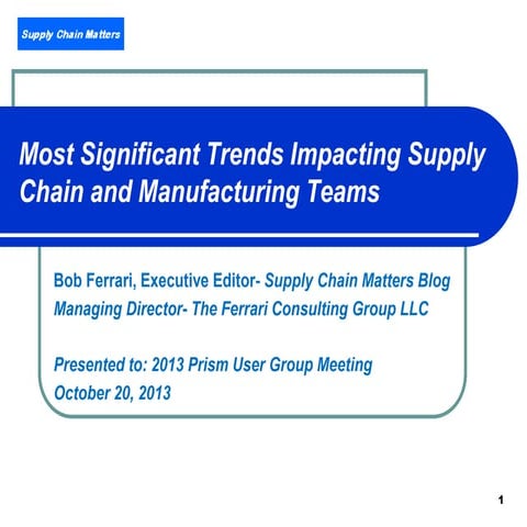 Most Significant Trends Impacting Global Supply Chain and Manufacturing Teams