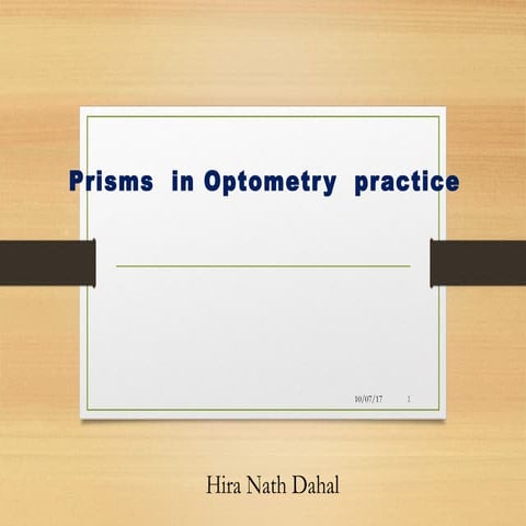 Prisms in optometry practice
