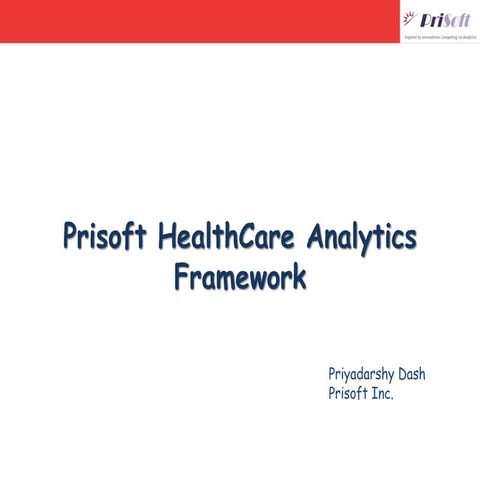 Prisoft healthcare framework v 2.0