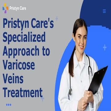 Pristyn Care's Specialized Approach to Varicose Veins Treatment