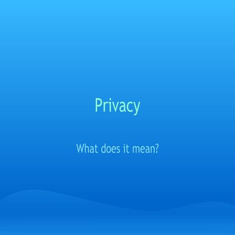 Privacy