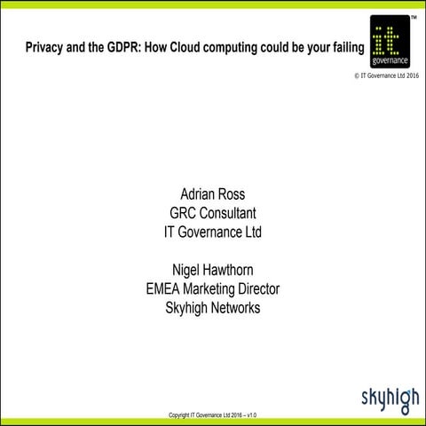 Privacy and the GDPR: How Cloud computing could be your failing