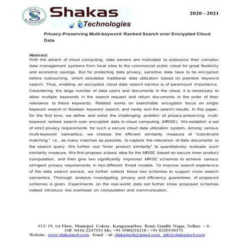 Privacy preserving multi-keyword ranked search over encrypted cloud data