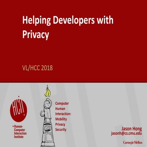 Helping Developers with Privacy