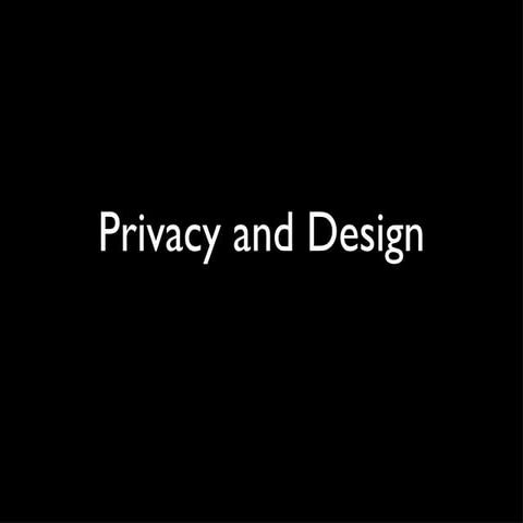 Networked Privacy: Design | PPT