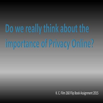 Privacy flip book assignment  film 260  queensu kc