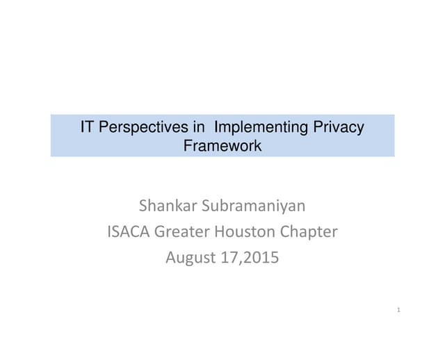 IT Perspectives in Implementing Privacy Framework