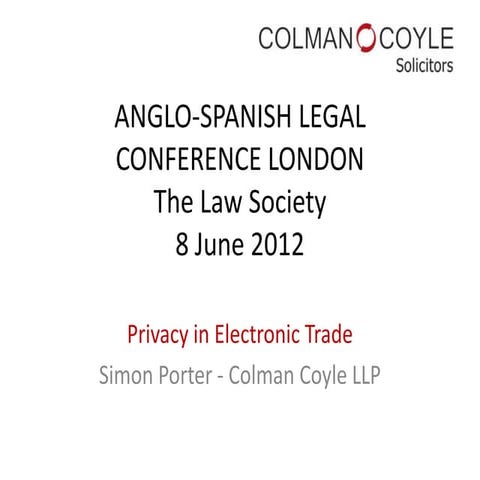 Privacy in electronic trade   anglo-spanish conference