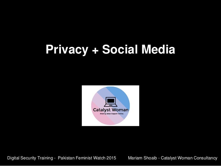 Privacy On Social Media By Catalyst Woman