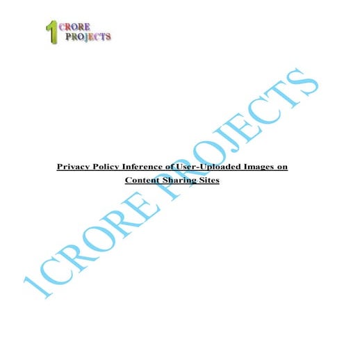 IEEE Projects 2015 | Privacy policy inference of user uploaded images on cont...
