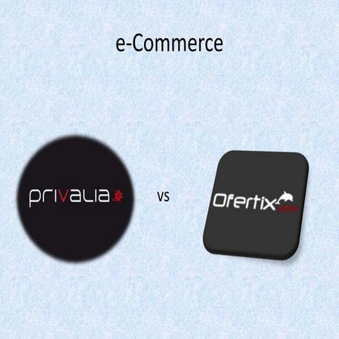 Privalia vs ofertix. e-Commerce