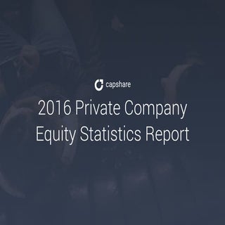 2016 Private Company Equity Statist...