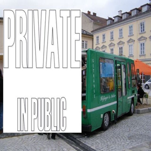Private In Public