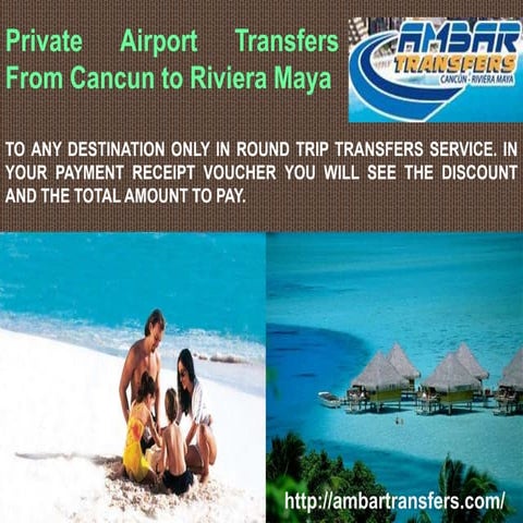 Private  airport transfers from cancun to riviera maya