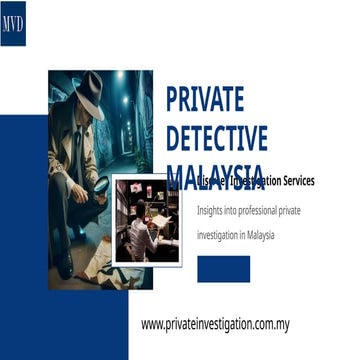 Private Detective Malaysia Discreet Investigation Services. | PPTX