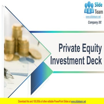 Private Equity Investment Deck PowerPoint Presentation Slides