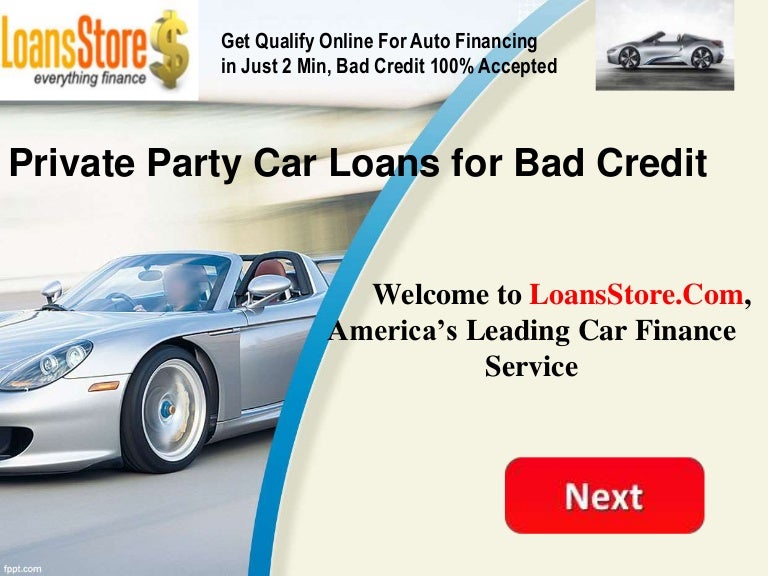 Private Party Car Loans for Bad Credit