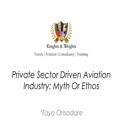 Private sector driven aviation industry   myth or ethos