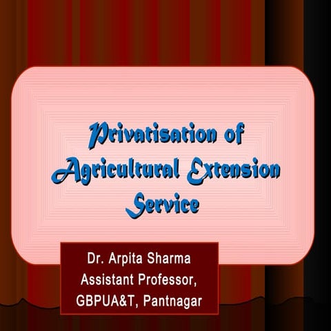 Privatization of Agricultural Extension Service