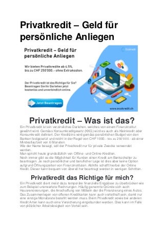 Privatkredit Schweiz - Geld für persönliche Anliegen