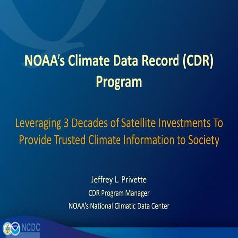 NOAA's Climate Data Record (CDR) Program