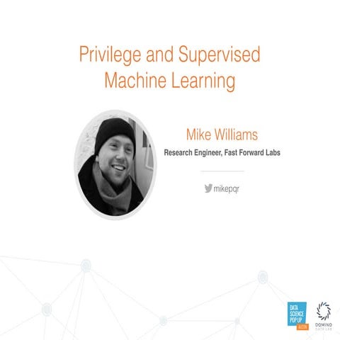 Data Science Popup Austin: Privilege and Supervised Machine Learning